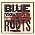 Roots (Blue Mountain album)