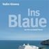 Ins Blaue