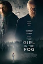 The Girl in the Fog • Fresno Filmworks