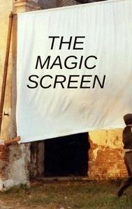 The Magic Screen