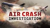 Air Crash Investigation Season 1 Streaming: Watch & Stream Online via Paramount Plus