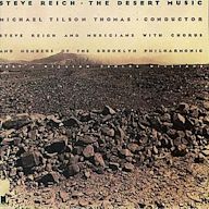 Steve Reich: The Desert Music