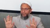 Owaisi expresses displeasure over treatment meted out to Muslims