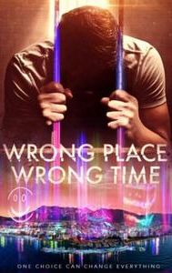 Wrong Place Wrong Time | Action, Comedy, Crime