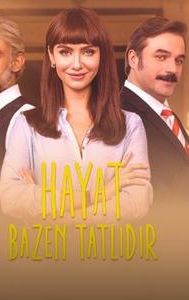 Hayat Bazen Tatlidir