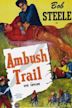 Ambush Trail