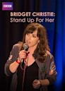 Bridget Christie: Stand Up for Her