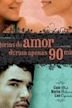 Histórias de Amor Duram Apenas 90 Minutos