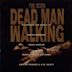 Dead Man Walking: The Score