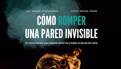 Cómo romper una pared invisible. Bailar la danza sin verla