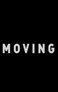 Moving