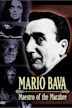 Mario Bava: Maestro of the Macabre