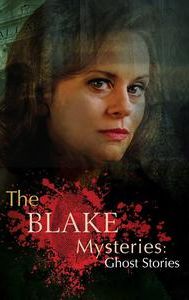 The Blake Mysteries: Ghost Stories