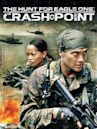 The Hunt for Eagle One: Crash Point