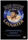 Bob Hope: The Road to Laughter