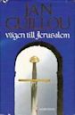 The Road to Jerusalem (The Knight Templar, #1)