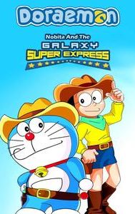 Doraemon: Nobita and the Galaxy Super-express