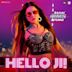 Hello Ji [From "Ragni Mms Returns Season 2"]