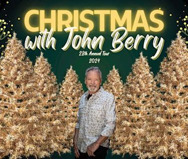 28th Annual 'Christmas With John Berry' Tour Announced