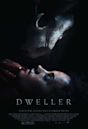 Dweller | Horror, Mystery, Thriller
