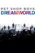 Pet Shop Boys Dreamworld: The Greatest Hits Live at the Royal Arena Copenhagen