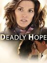 Deadly Hope