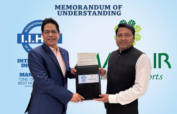 IIHM and Mayfair Hotels & Resorts sign memorandum of understanding