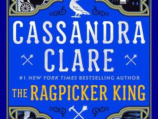 Cassandra Clare shares the cover and first details of “The Ragpicker King”