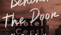 At the Library: ‘Behind the Door: The Dark Truths and Untold Stories of the Cecil Hotel’ by Amy Price