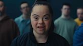 This viral Down Syndrome ad is smashing assumptions from every angle
