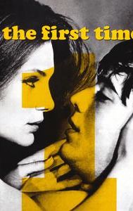 The First Time (1969 film)