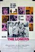 The Loners