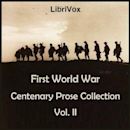 First World War Centenary Prose Collection, Vol. II