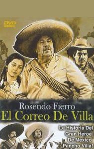 Rosendo Fierro: El correo de Villa