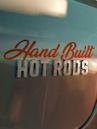 Hand Built Hot Rods