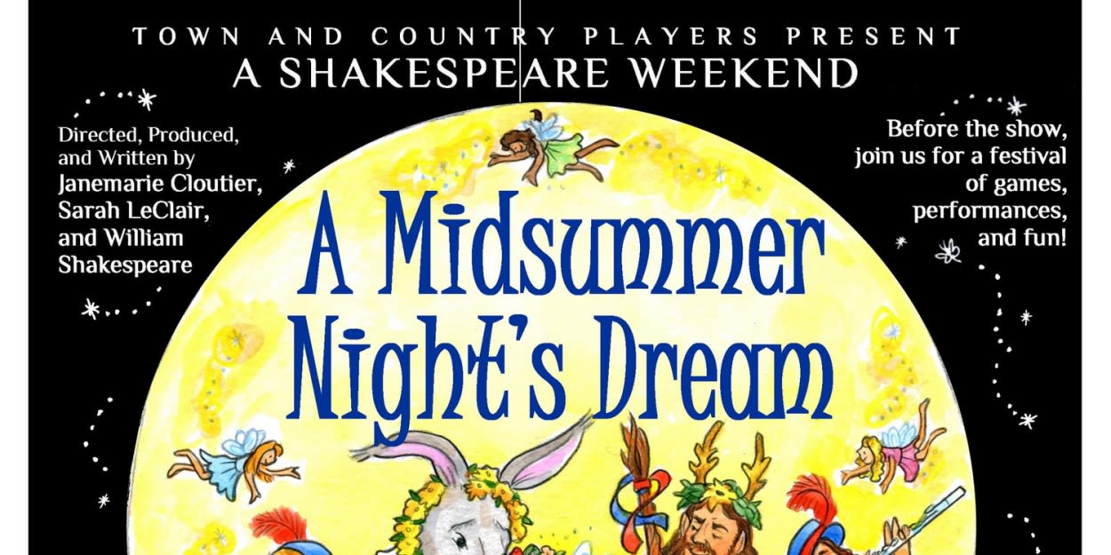 Full Cast Announced for Town & Country's A MIDSUMMER NIGHT'S DREAM