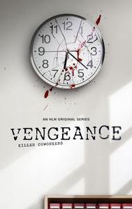 Vengeance: Killer Coworkers