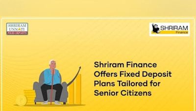 Shriram Finance Offers Fixed Deposit Plans Tailored for Senior Citizens