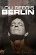 Lou Reed's Berlin