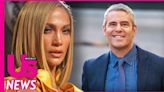 Andy Cohen Defends Jennifer Lopez After Meghan McCain Called Her Deeply Unpleasant