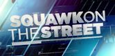 Squawk on the Street