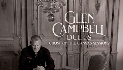 Dolly Parton Featured On Glen Campbell’s “A Better Place” For ‘GLEN CAMPBELL DUETS – Ghost On The Canvas Sessions’ Album