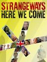 Strangeways Here We Come (film)