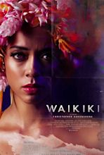 A 'Lynchian' Look at Paradise - First Trailer for 'Waikiki' Hawaiian ...