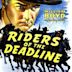 Riders of the Deadline