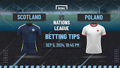 Scotland vs Poland Predictions and Betting Tips: Scots could claim another famous victory | Goal.com UK