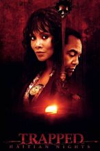 Trapped: Haitian Nights (2011) — The Movie Database (TMDB)