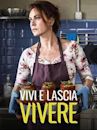 Vivi e lascia vivere