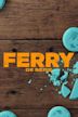 Ferry: De Serie