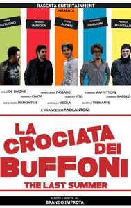 La crociata dei buffoni - The Last Summer